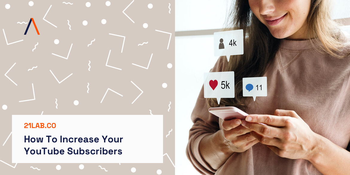 How To Increase Your YouTube Subscribers